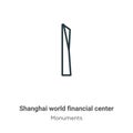 Shanghai world financial center outline vector icon. Thin line black shanghai world financial center icon, flat vector simple