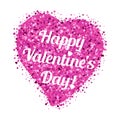 Shape of heart from pink glitter with lettering on Valentine's day