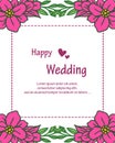 Shape of unique flower frame, template elegant happy wedding, ornate of greeting card. Vector