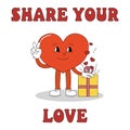 Share your love. Trendy retro cartoon heart character. Groovy style, vintage, 70s 60s aesthetics. Valentines day greeting card. Royalty Free Stock Photo