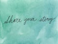 Share your story Royalty Free Stock Photo