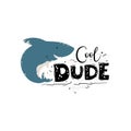 Shark. Vector funny banner for cool dude with lettering. Childish illustration in a simple cartoon Scandinavian style. Ideal for Royalty Free Stock Photo