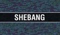 Shebang text written on Programming code abstract technology background of software developer and Computer script. Shebang concept