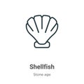 Shellfish outline vector icon. Thin line black shellfish icon, flat vector simple element illustration from editable stone age