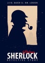 Sherlock Holmes poster. Detective illustration. Illustration with Sherlock Holmes. Baker street 221B. London. Big Ban.