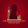 Sherlock Holmes poster. Detective illustration. Illustration with Sherlock Holmes. Baker street 221B. London. Big Ban.