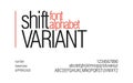 Shift Modern abstract alphabet font. vector illustration