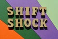 Shift Shock, phrase as banner headline Royalty Free Stock Photo