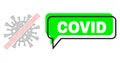 Misplaced Covid Green Message Frame and Mesh 2D Remove Covid Virus