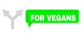 Shifted For Vegans Green Chat Balloon and Mesh Network Bifurcation Arrow Up