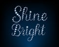 Shine Bright handwritten text, diamond gems, Royalty Free Stock Photo