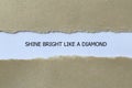 shine bright like a diamond on white paper