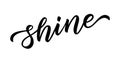 SHINE. Hand drawn brush lettering black word shine with stars on white background. Vector illustration