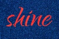 Shine lettering word red grenadine on dark blue navy peony glitter texture. Shiny sparkle background