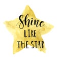 Shine like the star Royalty Free Stock Photo