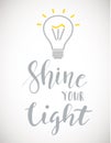 Shine your light