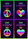 Shirt prints variation with colorful hippie peace symbol, heart shape with spectrum and live a colorful life lettering on black b