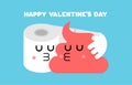 Shit and toilet paper love. Lovers kiss. Valentine`s Day. 14 February. Toilet Romatic Valentine