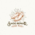 Shoe Repair Retro Vector Sign, Symbol or Logo Template. Classic Shoes Illustration and Vintage Typography Emblem with Royalty Free Stock Photo