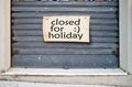 Shop closed for holidays Royalty Free Stock Photo