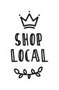 SHOP LOCAL hand drawn text and doodles badges, logo, icons.