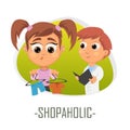 Shopaholic medical concept. Vector illustration.