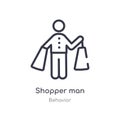 shopper man outline icon. isolated line vector illustration from behavior collection. editable thin stroke shopper man icon on