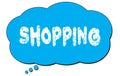 SHOPPING text written on a blue thought bubble
