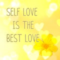 Short message on yellow background, self love is the best love.