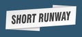 short runway banner template. short runway ribbon label.