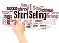 Short Selling word cloud hand writing concept Royalty Free Stock Photo