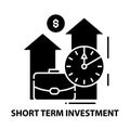 short term investment icon, black vector sign with editable strokes, concept illustration Royalty Free Stock Photo