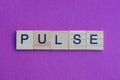 Short word pulse made of gray wooden letters