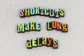 Shortcut long delays travel adventure