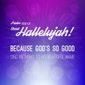 Shout hallelujah calligraphic hand lettering from psalm Royalty Free Stock Photo