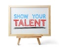 Show your talent