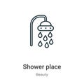 Shower place outline vector icon. Thin line black shower place icon, flat vector simple element illustration from editable beauty