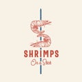 Shrimps on a Stick Abstract Vector Sign, Symbol or Logo Template. Hand Drawn Shrimps or Prawns with Premium Retro