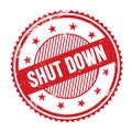 SHUT DOWN text written on red grungy round stamp Royalty Free Stock Photo