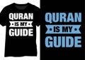 Quran Is My Guide, Muslim Quran Typography