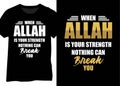 When Allah Is Your Strength Nothing Can Break You, Muslim Faith Quote