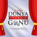 27 Mart DÃÂ¼nya Tiyatrolar GÃÂ¼nÃÂ¼