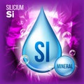 Si Silicium Vector. Mineral Blue Drop Icon. Vitamin Liquid Droplet Icon. Substance For Beauty, Cosmetic, Heath Promo Ads