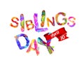 Siblings day. April 10. Congratulation card Royalty Free Stock Photo