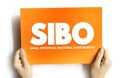 SIBO - Small Intestinal Bacterial Overgrowth is an imbalance of the microorganisms in your gut that maintain healthy digestion,