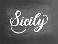 Sicily - hand lettering. Typographic poster. Greetings for t-shirt, mug, card, logo, tag, postcard, banner. Drawn art