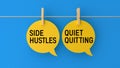 Side Hustles and Quiet Quitting text message on speech bubble. Web banner concept Royalty Free Stock Photo