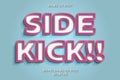Side kick!! editable text effect retro style Royalty Free Stock Photo
