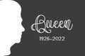 Side profile of the Queen and date of life and death on dark background. Vector mourning banner or card template