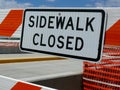 Signage for Sidewalk Closed